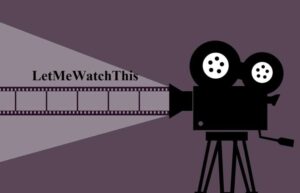 LetMeWatchThis