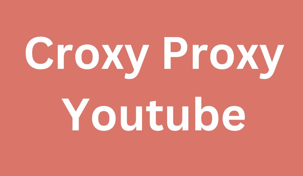 Croxy Proxy Youtube
