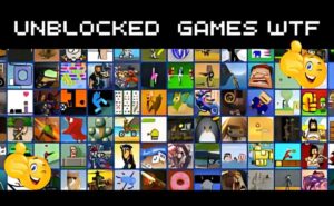 Unblocked Games WTF