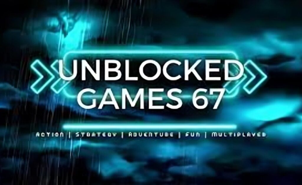 Unblocked games 67 
