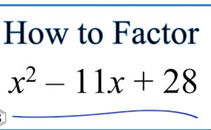 x2-11x+28=0